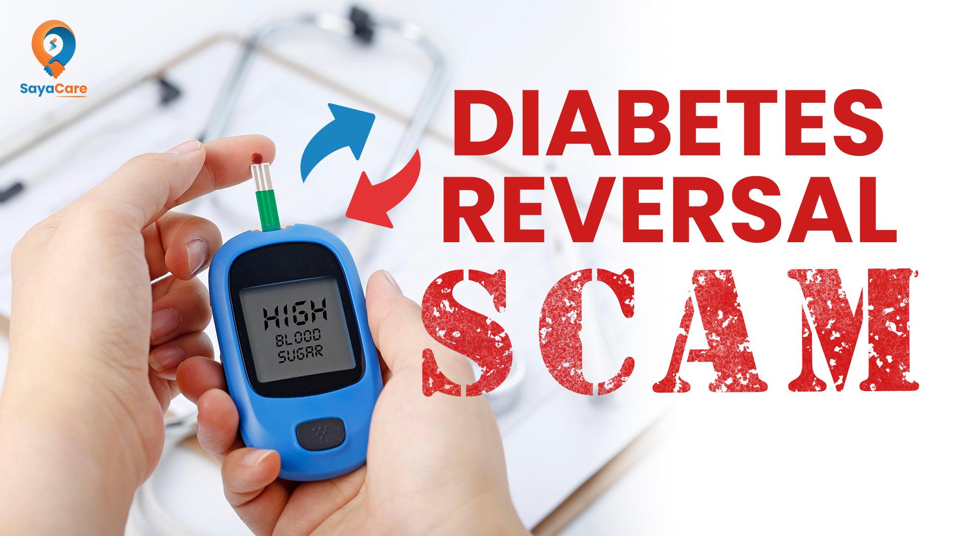 diabetes-reversal-scam-or-reality-know-the-truth
